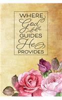 Where God Guides He Provides