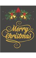 Merry Christmas Notebook Journal: Make Lists Keep Track Of Gifts Recipes Holiday Plans Shopping To Do List & More A Perfect Holiday Diary Gift