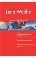 Lena Waithe RED-HOT Career Guide; 2574 REAL Interview Questions
