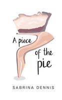 A Piece of the Pie