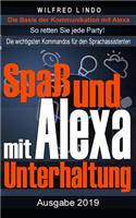 Spaß und Unterhaltung mit Alexa: Entertainment mit dem Sprachassistenten von Amazon - So retten Sie jede Party!