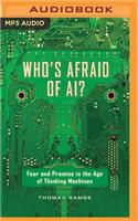 Who's Afraid of Ai?