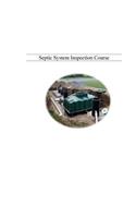 Septic System Inspection Course For Home & Building Inspectors