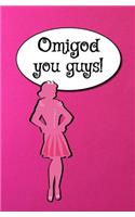 Omigod You Guys!: Blank Journal and Musical Theater Quote