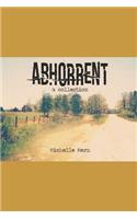 Abhorrent: A Collection