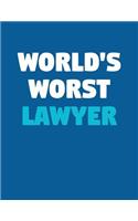 World's Worst Lawyer