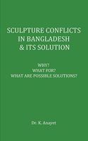 Sculpture Conflicts in Bangladesh & Its Solution