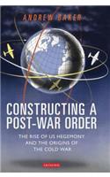 Constructing a Post-War Order