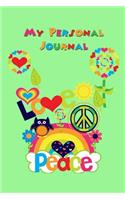 My Personal Journal Love Peace