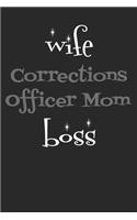 Wife Corrections Officer Mom Boss