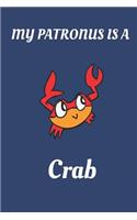 My Patronus Is a Crab: Perfect Bound Humorous Journal for Cat Lovers 110 Pages 6 X 9 Quality Cover