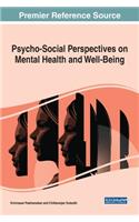 Psycho-Social Perspectives on Mental Health and Well-Being