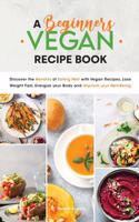 A Beginners Vegan Recipe Book