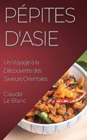 Pépites d'Asie