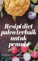Resipi diet paleo terbaik untuk pemula