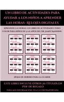 Hojas de deberes para la guarde (Un libro de actividades para ayudar a los niños a aprender las horas- Relojes digitales): Este libro contiene 30 fichas con actividades a todo color para niños de 5 a 6 años(48 Hojas de Deberes Para la Guarde)