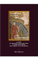 Dialogues of Love and Government