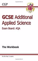 GCSE Additional Applied Science AQA Workbook (A*-G course)