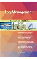 Log Management A Complete Guide - 2020 Edition