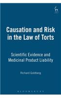 Causation and Risk in the Law of Torts