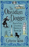 The Obsidian Dagger: Being the Further Extraordinary Adventures of Horatio Lyle