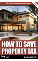 How to Save Property Tax