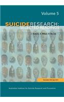 Suicide Research: Selected Readings Volume 5