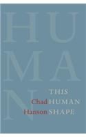 This Human Shape