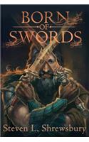 Born of Swords