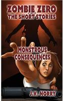 Monstrous Consequences