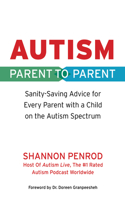 Autism: Parent to Parent