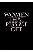 Women That Piss Me Off