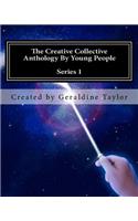 The Creative Collective Anthology By Young People