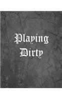 Playing Dirty: An Offensive Cover Notebook, Lined, 8x10", 104 Pages