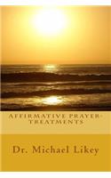 Affirmative Prayer-Treatments