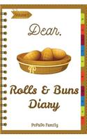 Dear, Rolls & Buns Diary