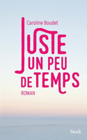 Juste un peu de temps