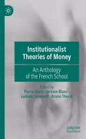 Institutionalist Theories of Money