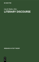 Literary Discourse: Aspects of Cognitive and Social Psychological Approaches(11 Research in Text Theory)