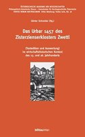 Das Urbar Des Niederosterreichischen Zisterzienserklosters Zwettl Von 1457