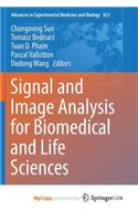 Signal and Image Analysis for Biomedical and Life Sciences