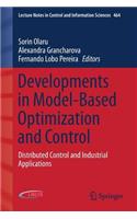 Developments in Model-Based Optimization and Control