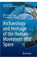 Archaeology and Heritage of the Human Movement Into Space