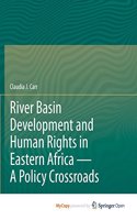 RIVER BASIN DEVELOPMENT AND HUMAN RIGHTS