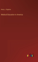 Medical Education in America