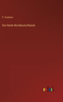 Die Heide Norddeutschlands