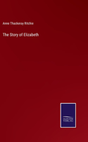 Story of Elizabeth