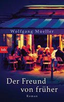 Der Freund von fruher