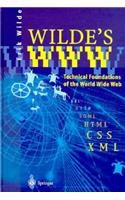 Wilde's WWW: Technical Foundations of the World Wide Web