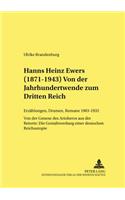 Hanns Heinz Ewers (1871-1943). Von Der Jahrhundertwende Zum Dritten Reich